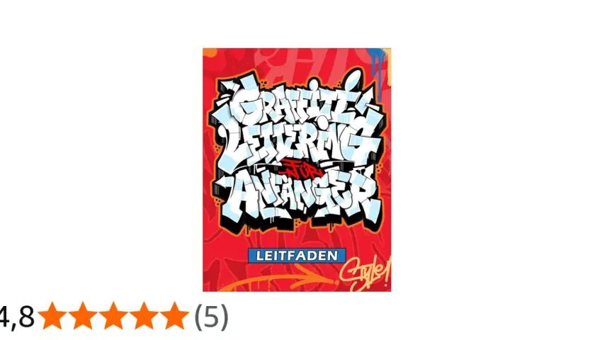 Graffiti-Schriftzug "Graffiti Lettering für Anfänger" auf rotem Hintergrund mit blauen und weißen Akzenten.
