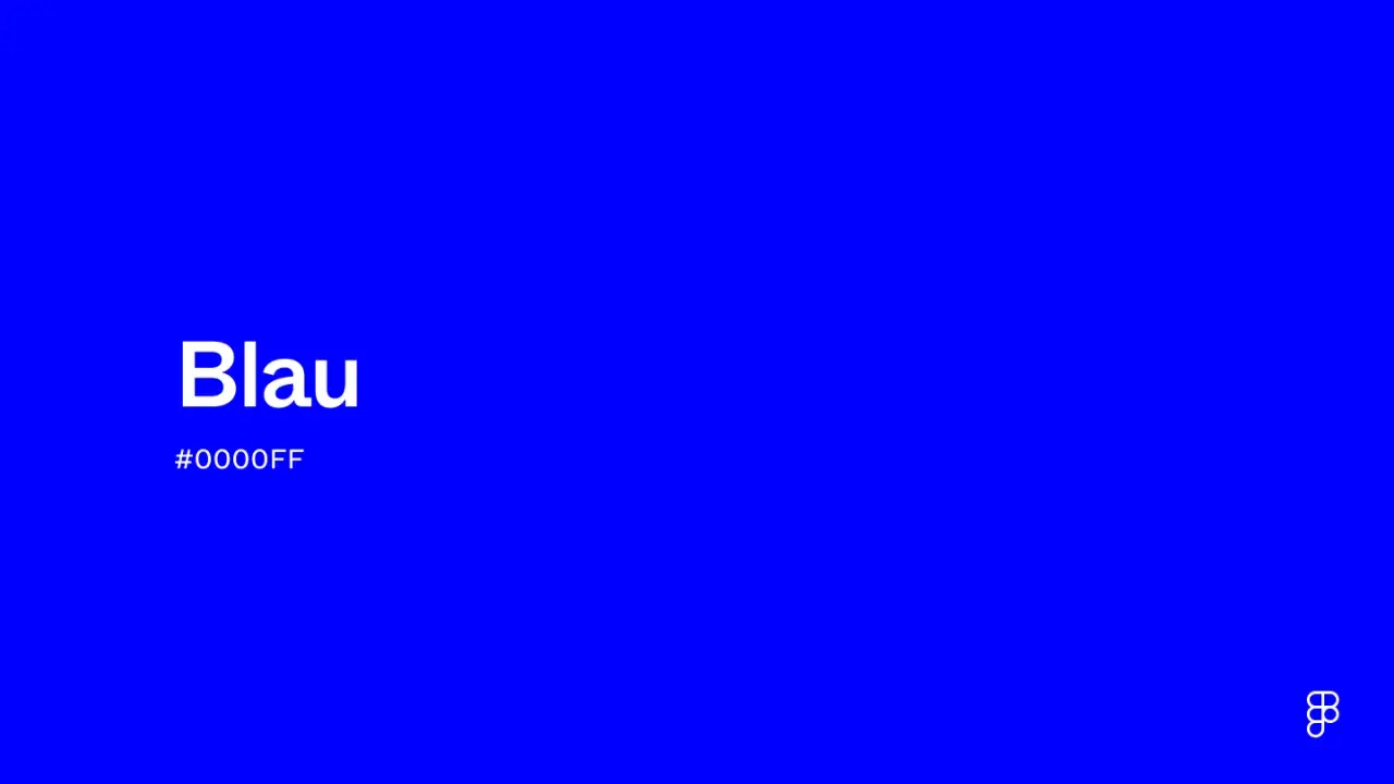Eine Liste mit Blautöne Namen: Blau, #0000FF.